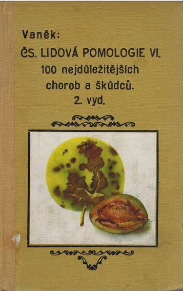 S. Lidov pomologie VI. 100 nejdleitjch chorob a kodc (2.vyd) 