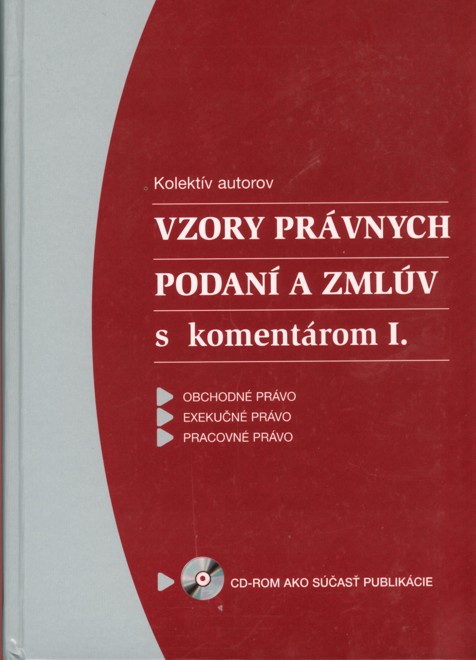 Vzory prvnych podan a zmlv s komentrom I. /2006/
