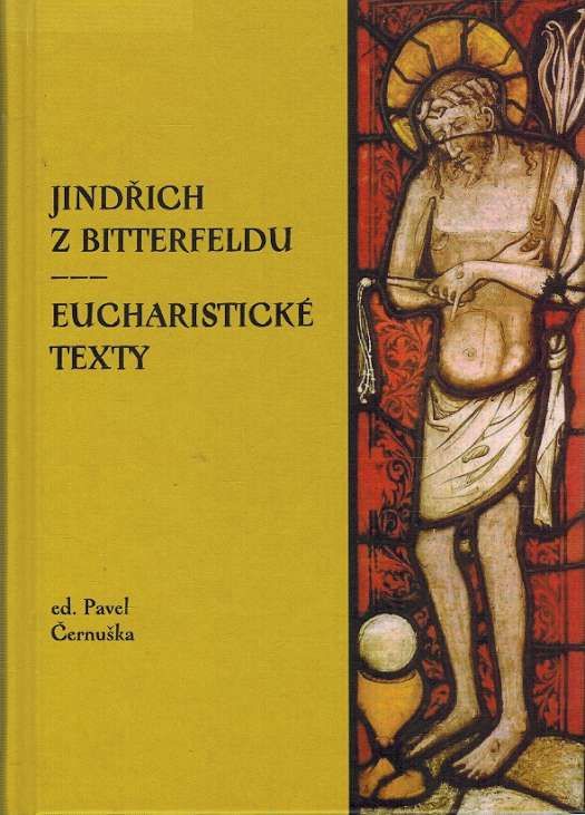 Jindich z Bitterfeldu - Eucharistick texty
