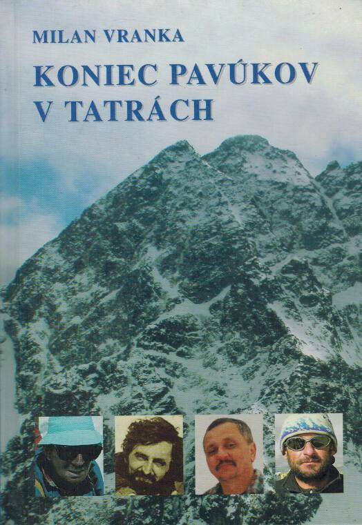 Koniec Pavkov v Tatrch