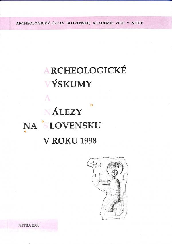 Archeologick vskumy a nlezy na Slovensku v roku 1998