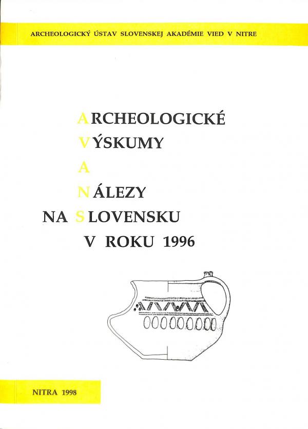 Archeologick vskumy a nlezy na Slovensku v roku 1996