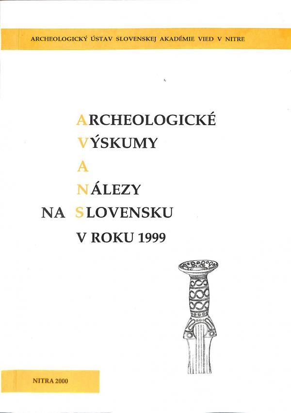 Archeologick vskumy a nlezy na Slovensku v roku 1999