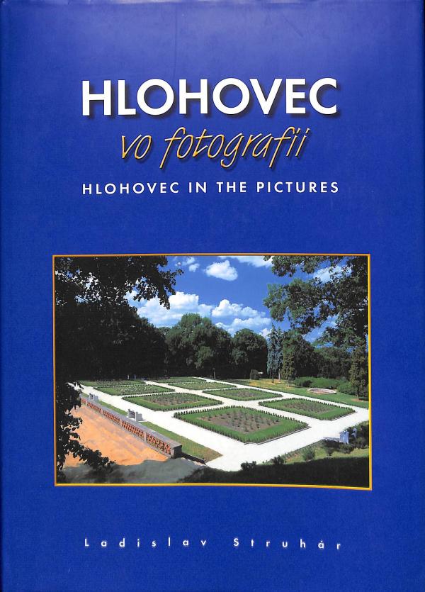 Hlohovec vo fotografii - Hlohovec in the pictures