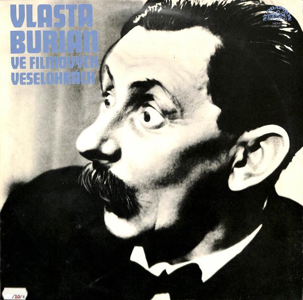 Vlasta Burian ve filmovch veselohrch (LP)