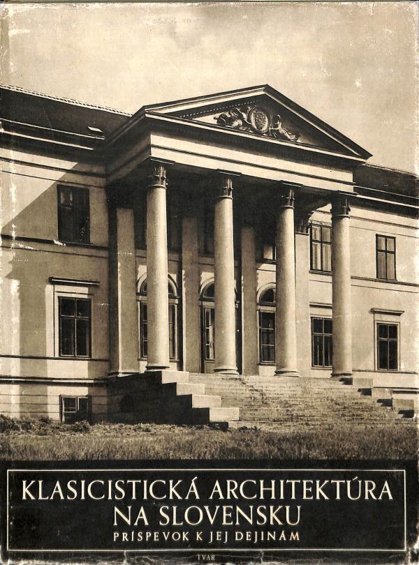 Klasicistick architektra na Slovensku