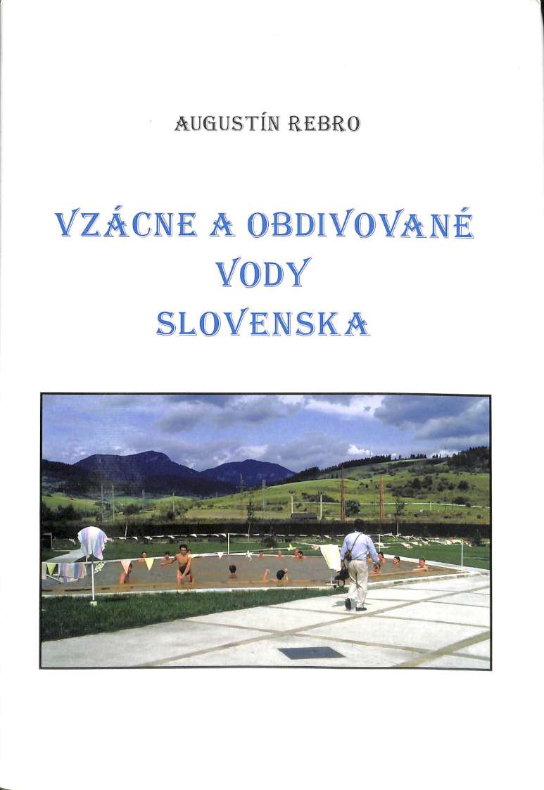Vzcne a obdivovan vody Slovenska