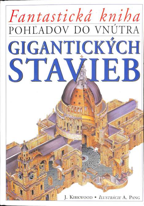 Fantastick kniha pohadov do vntra gigantickch stavieb