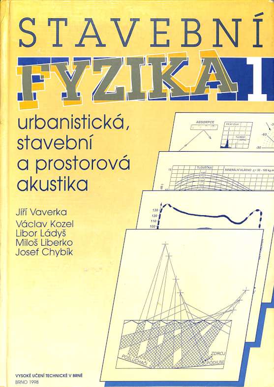 Stavebn fyzika 1. - Urbanistick, stavebn a prostorov akustika