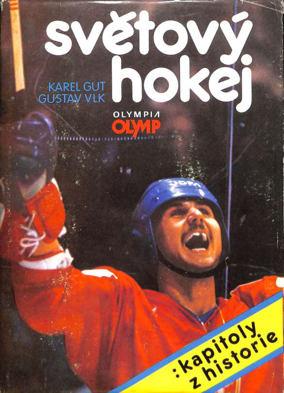 Svtov hokej - Kapitoly z historie