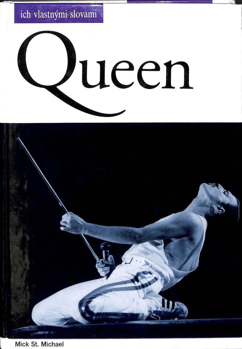 Queen - Ich vlastnmi slovami