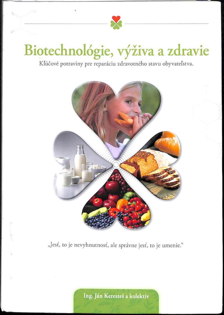 Biotechnolgie, viva a zdravie
