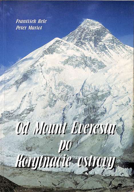 Od Mount Everestu po Korytnaie ostrovy