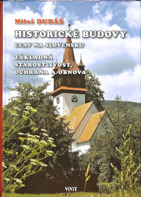 Historick budovy evanjelickej cirkvi a.v. na Slovensku
