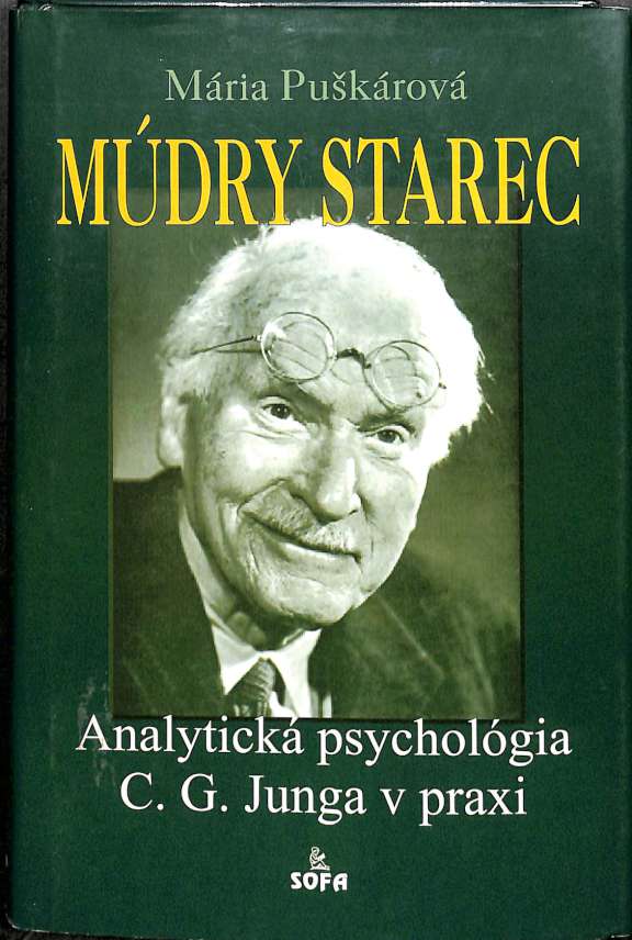 Mdry starec - Analytick psycholgia C. G. Junga v praxi