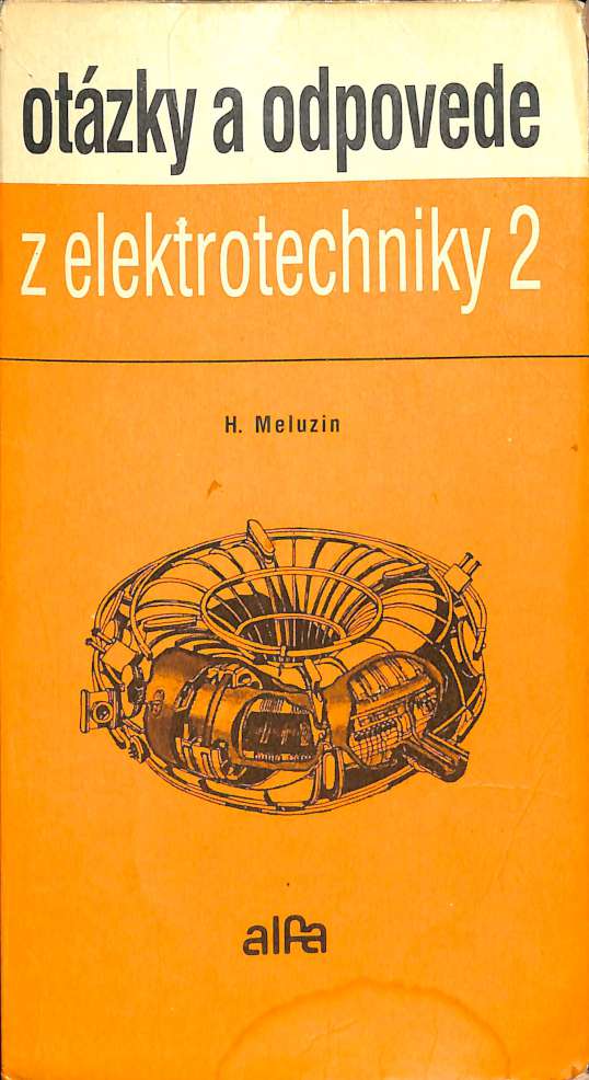 Otzky a odpovede z elektrotechniky 2.