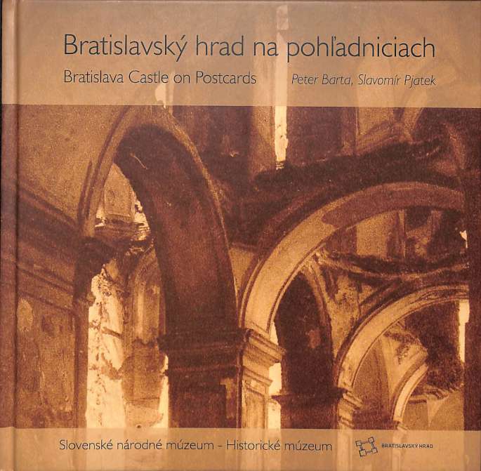 Bratislavsk hrad na pohadniciach - Bratislava Castle on Postcards