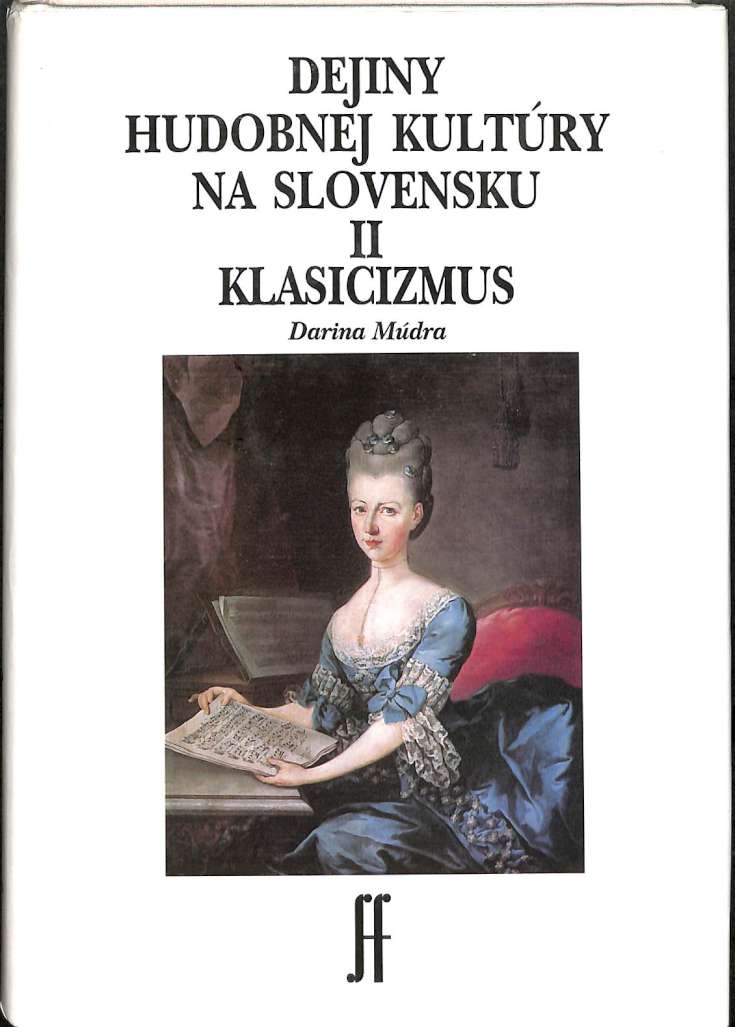 Dejiny hudobnej kultry na Slovensku II. Klasicizmus