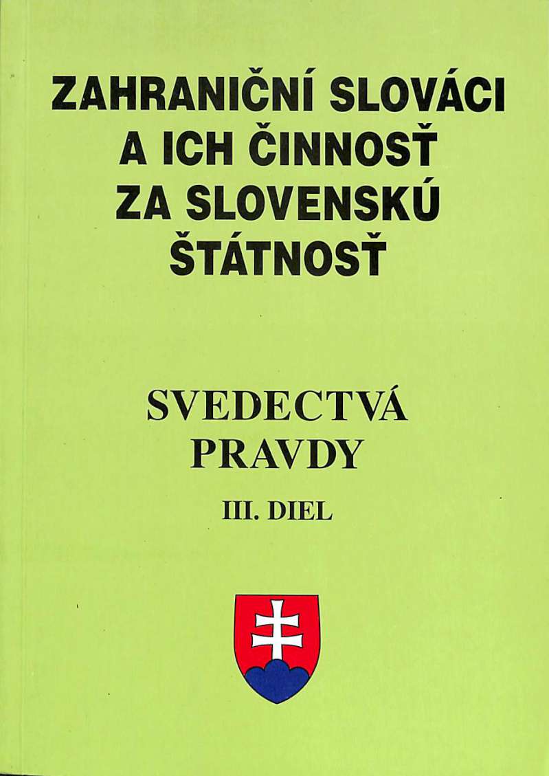 Svedectv pravdy o Slovensku III.