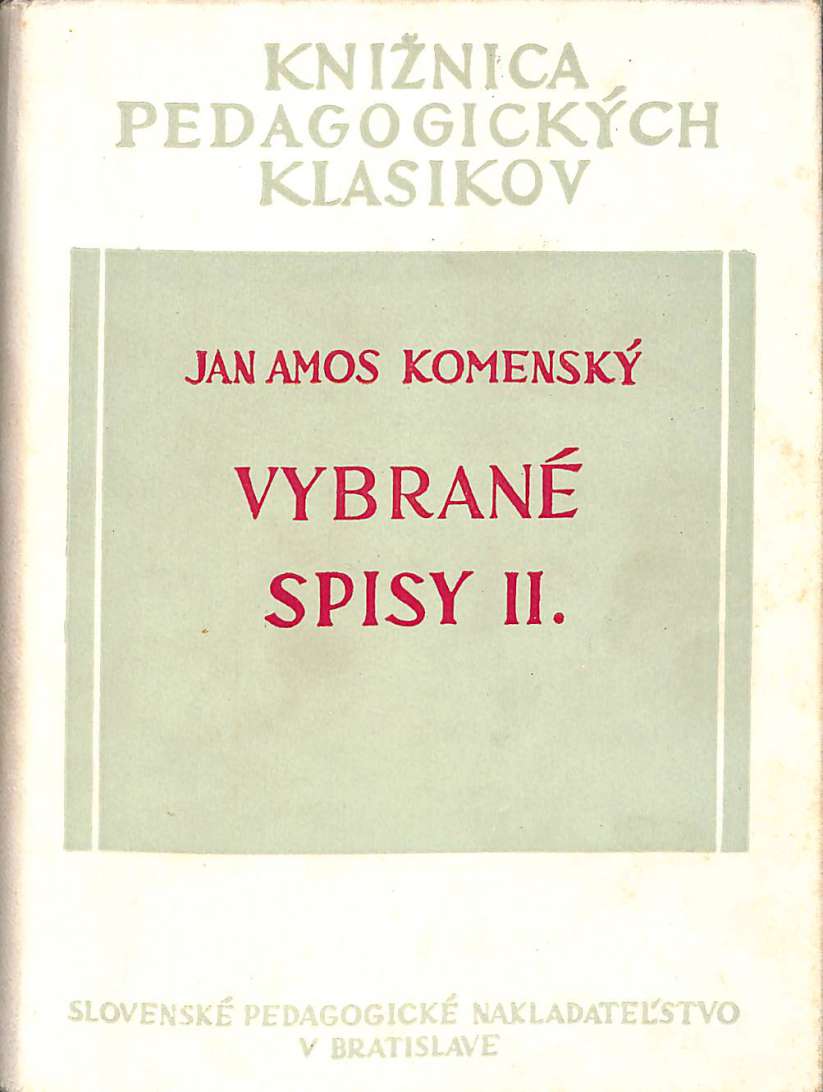 Jn Amos Komensk - Vybran spisy II.