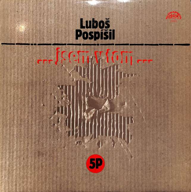 Lubo Pospil, 5P - Jsem v tom (LP)