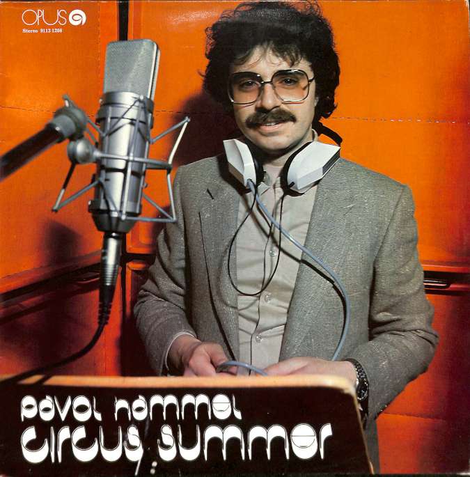 Pavol Hammel - Circus Summer (LP)