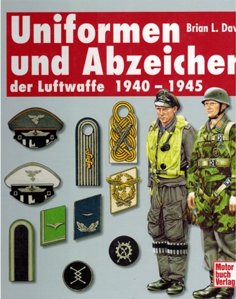 Uniformen und abzeichen der Luftwaffe 1940-1945 