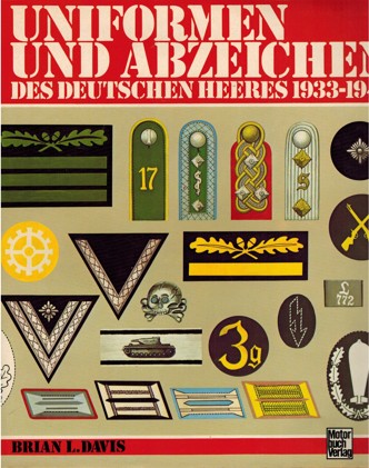 Uniformen und abzeichen des deutschen heeres 1933-1945 