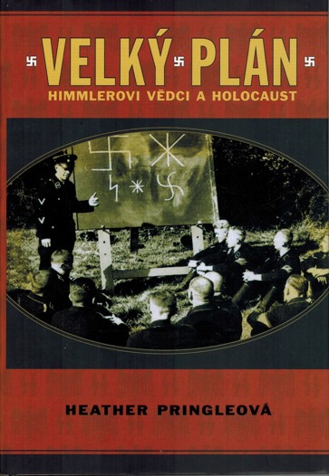 Vek pln-Himmlerovi vdci a holocaust 