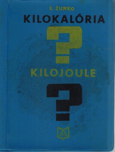 Kilokalria - Kilojoule 