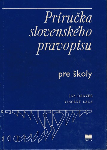 Prruka slovenskho pravopisu pre koly 