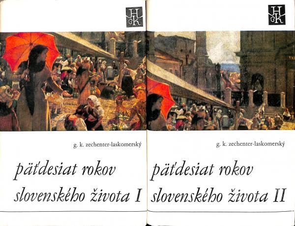 Päťdesiat rokov slovenského života I. II.