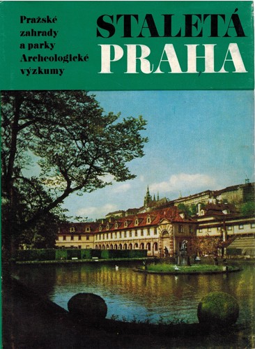 Stalet Praha - Prask zahrady a parky, Archeologick vzkumy 