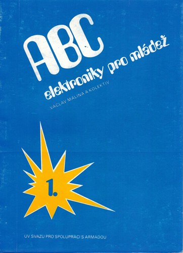 ABC elektroniky pro mlde I. 