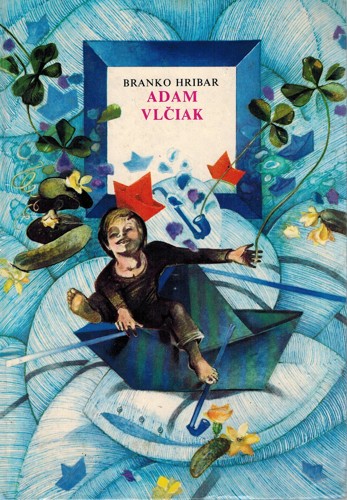 Adam Vliak, alebo knika o priatestve