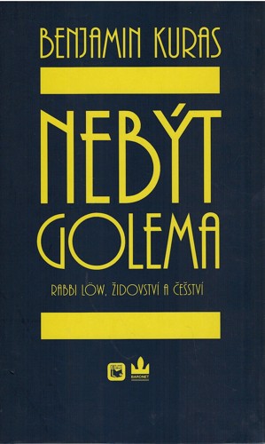 Nebt Golema - rabbi Lw, idovstv a estv 