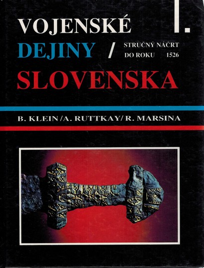 Vojensk dejiny slovenska I.