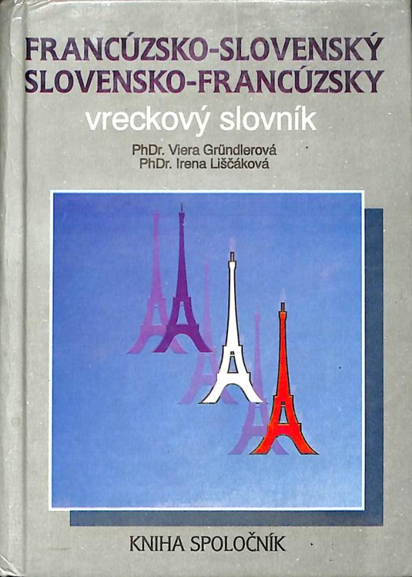 Franczsko Slovensk a Slovensko Franczsky vreckov slovnk (1993)