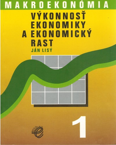 Makroekonmia 1. Vkonnos ekonomiky a ekonomick rast 
