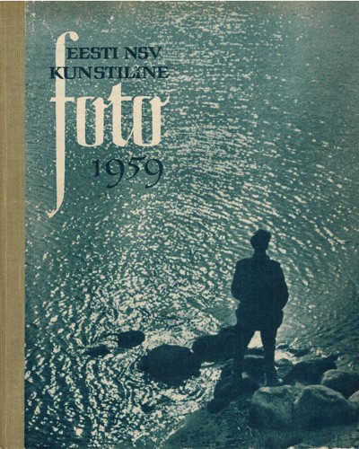 Eesti NSV kunstiline foto 1959 