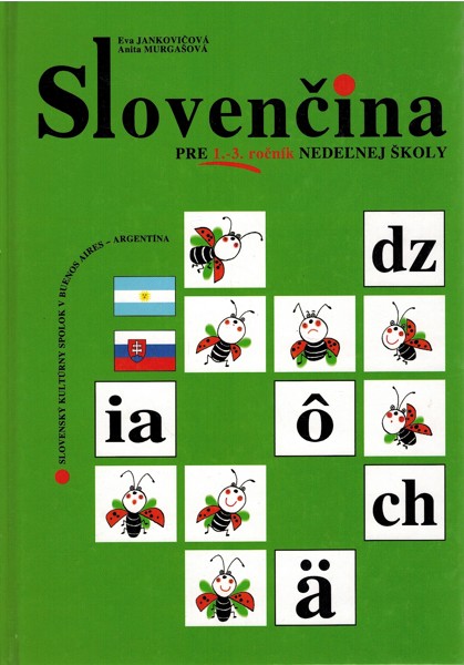 Slovenina pre 1.-3. ronk nedenej koly 