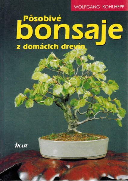 Psobiv bonsaje z domcich drevn 