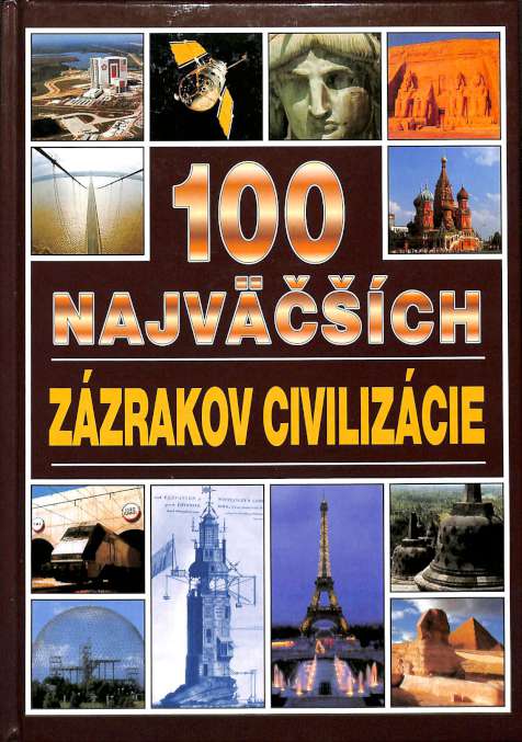 100 najvch zzrakov civilizcie