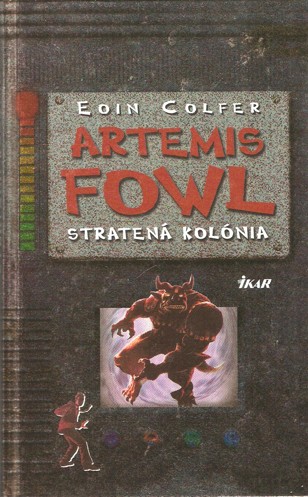 Artemis Fowl - Straten kolnia 