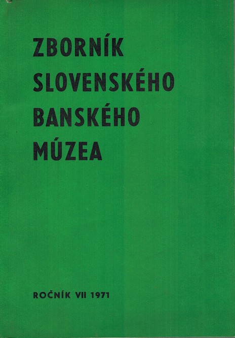 Zbornk slovenskho banskho mzea 7/1971 