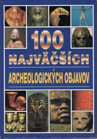 100 najvch archeologickch objavov