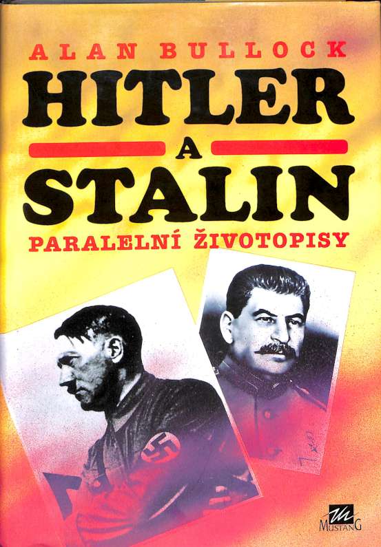 Hitler a Stalin. Paraleln ivotopisy