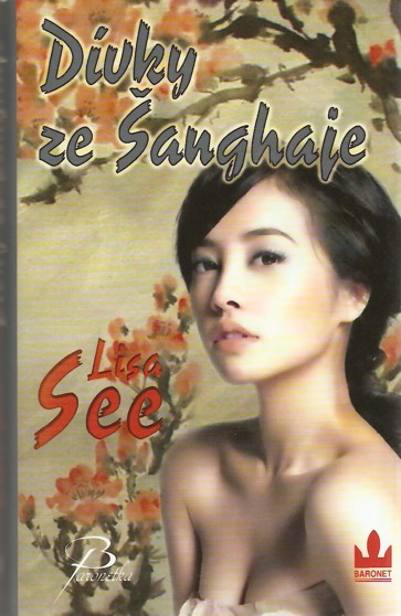 Dvky ze Sanghaje (See Lisa)