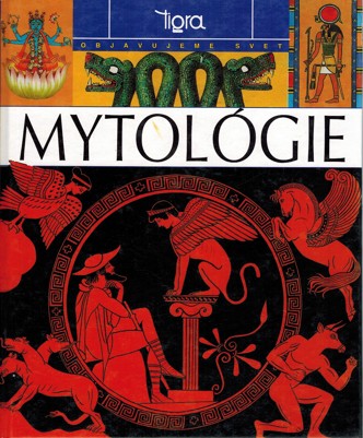 Mytológie (Objavujeme svet)