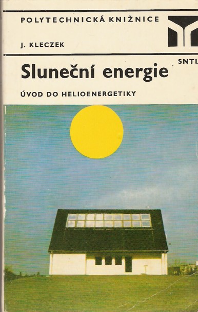 Slunen energie. vod do helioenergetiky (1981)